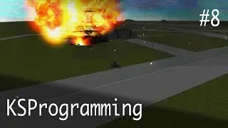 Kerbal Space Programming - Part 8 - Jeb Has an Idea!