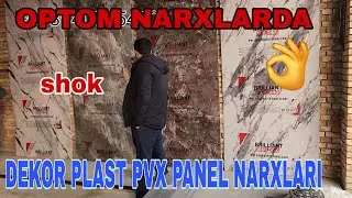 Optom narxlar!!! Pvx,Dekor plast narxlari.