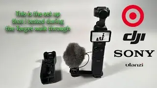 Enhance Your Videos: DJI Osmo Pocket 3 and Sony Vlogger ECM-G1  External Mic - Target Walk Through