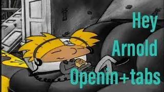HEY ARNOLD OPENING BASS VERSION + TABS