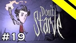 Volx Plays Don't Starve - Episode 19 - Tooth Trap