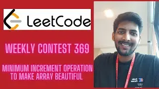 Leetcode weekly contest 369 Sol | Minimum Increment Operations to Make Array Beautiful | Hindi