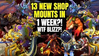 This Is A New Low For Blizzard.. 13 New Shop Mounts In 1 Week?! WoW The War Within | Patch 11.0.5