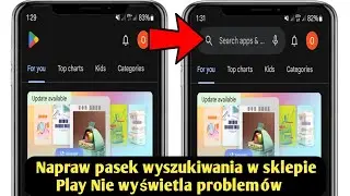 Jak naprawić pasek wyszukiwania Google Play Store, który nie wyświetla Androida (2024)