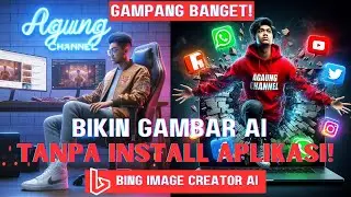 CARA MEMBUAT GAMBAR DENGAN BING AI DI HP & PC | MERUBAH WAJAH ASLI AI | BING IMAGE CREATOR TUTORIAL