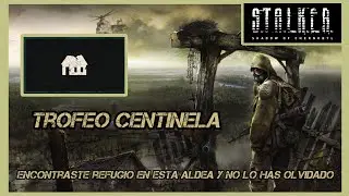 S.T.A.L.K.E.R. Shadow of Chernobyl. TROFEO: CENTINELA ☢️