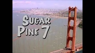 Sugar Pine 7 - Full House Intro Parody