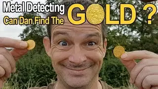 Can Dan Find The Gold Metal Detecting