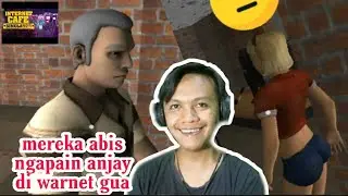 bikin warnet sendiri eh malah ada yang aneh aneh |internet cafe simulator