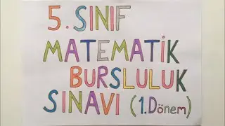 5. Sınıf Bursluluk Matematik/1. Dönem Full
