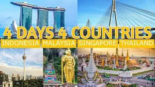 4 COUNTRIES IN 4 DAYS | INDONESIA | MALAYSIA | SINGAPORE | THAILAND