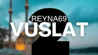 REYNA69 - VUSLAT 2 / 2023 (Official Music)