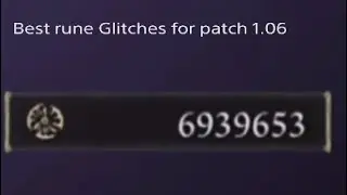 Elden Ring- best rune Glitches (1.06) (1.6)