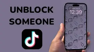 How To Unblock Someone On TikTok?