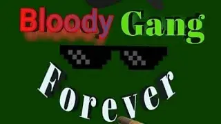 Bloody Gang Forever (BGF)