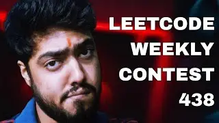 LEETCODE WEEKLY CONTEST 438