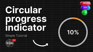 Create a circular progress indicator in Figma