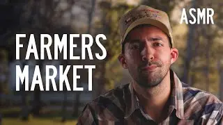 ASMR Roleplay | Farmers Market (Texas Accent)