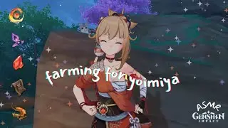ASMR | Genshin Impact ✧ Chill session, pre-farming for Yoimiya 👩🏻‍🌾 🔥