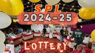 SPL  Lottery 2024-25