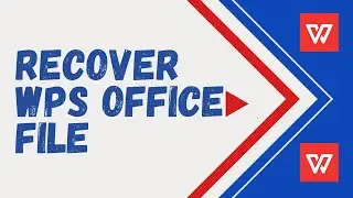 6 Tricks to Recover Deleted or Unsaved WPS Office File