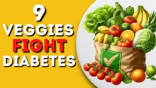 🔥 Defeat Diabetes: TOP 9 Blood Sugar-Balancing Veggies