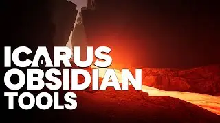 ICARUS New Frontiers: Obsidian Tools Are Worth it!