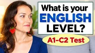 What is your English level? | Take this test!