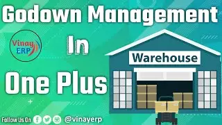 Warehouse Management In One Plus GST Ready ERP Software.Free Demo Call +91 73555-61444 