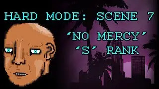 Hotline Miami 2 on Hard: "No Mercy" S Rank