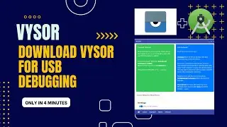 ▶️Complete Vysor Tutorial - Download Vysor for USB Debugging | Download Emulator externally