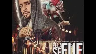 Titan Tercero - Ella se fue (Ft. Sertero) Videolyric