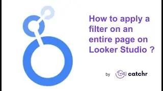 How to apply a filter on an entire page on Looker Studio?