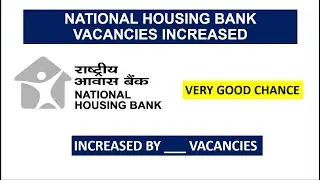 NATIONAL HOUSING BANK VACANCIES INCREASED | VERY GOOD CHANCE