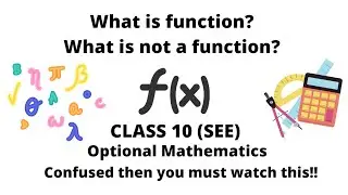 1.1. What is a function || Optional Math || Class 10 (SEE)