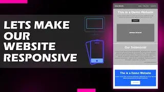 Lets Make Our Website Responsive Using CSS Media Queries