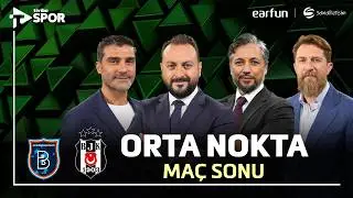 Başakşehir 2-3 Beşiktaş | Orta Nokta