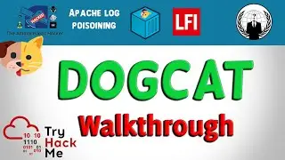 TryHackMe Dogcat walkthrough || Php filters for lfi || Log Poisoning for RCE