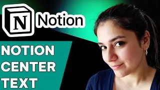 How to center text Notion