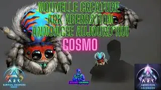 NOUVELLE CREATURE SUR ARK ABERRATION ANNONCEE