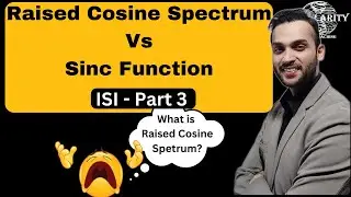 Raised Cosine Spectrum Vs Sinc Function | ISI Part3 | Digital Communication | GATE ECE | SGC