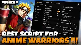 Anime Warriors 3 Script — Auto Infiltration, Fast Auto Farm & More! (New Update!)