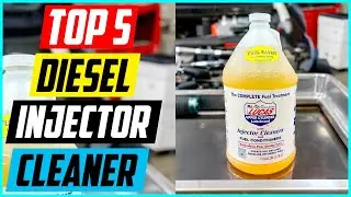 5 Best Diesel Injector Cleaner for 2024