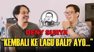 OKE MADE – Deny Surya: I'm Not a Lone Fighter, I Need Friends