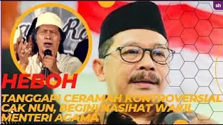Gempar,Tanggapi Ceramah Kontroversial Cak Nun, Begini Nasihat Wakil Menteri Agama.