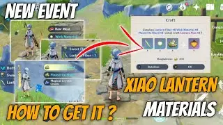 [ EVENT ] HOW TO GET XIAO LANTERN MATERIALS | Genshin Impact