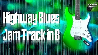 Highway Blues Jam Track in B 🎸 Guitar Backing Track