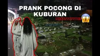 NEKAAATT !!! PRANK POCONG DAN KUNTILANAK DI KUBURAN
