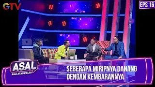 Seberapa Miripnya Danang Dengan Kembarannya | ASAL