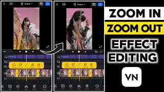 vn video editor tutorial | zoom in zoom out video editing | Malik Bilal